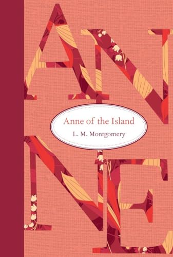 Anne of the Island [Hardcover]