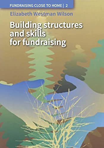 Building Structures and Skills for Fundraising [Paperback]