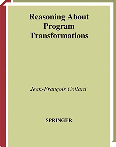 Reasoning About Program Transformations Imperative Programming and Flow of Data [Hardcover]