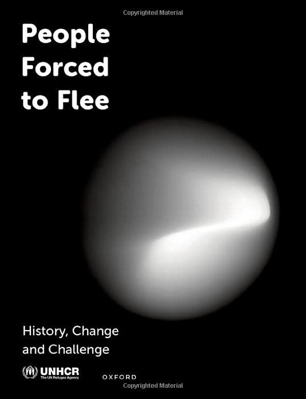 People Forced to Flee History, Change and Challenge [Paperback]