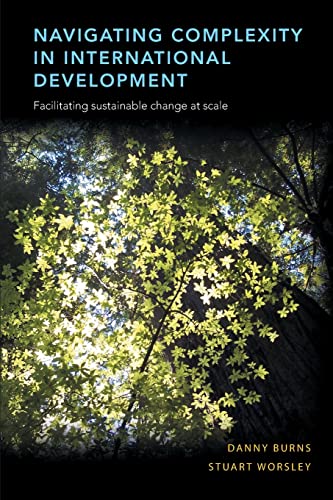 Navigating Complexity in International Development Facilitating sustainable cha [Paperback]