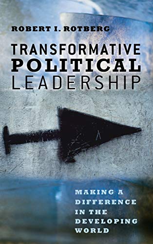 Transformative Political Leadership Making a Difference in the Developing World [Hardcover]