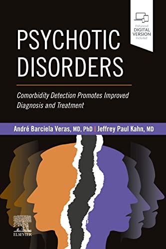 Psychotic Disorders Comorbidity Detection Promotes Improved Diagnosis And Treat [Paperback]