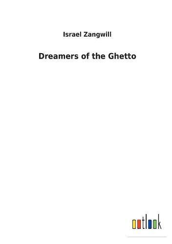 Dreamers of the Ghetto [Paperback]