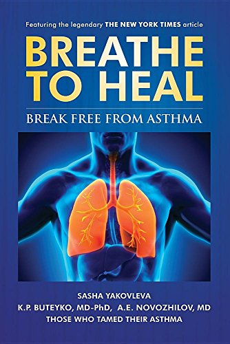 Breathetoheal Break Free From Asthma (color Version) (breathing Normalization) [Paperback]