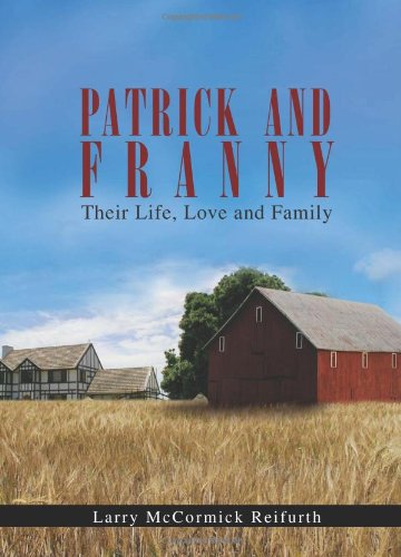 Patrick and Franny  Their Life, Love and Family [Hardcover]