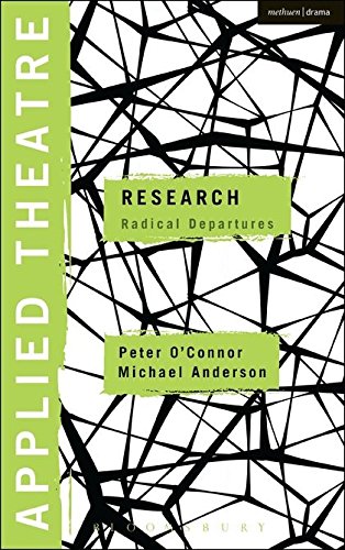 Applied Theatre Research Radical Departures [Hardcover]