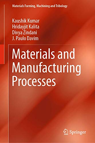 Materials and Manufacturing Processes [Hardcover]