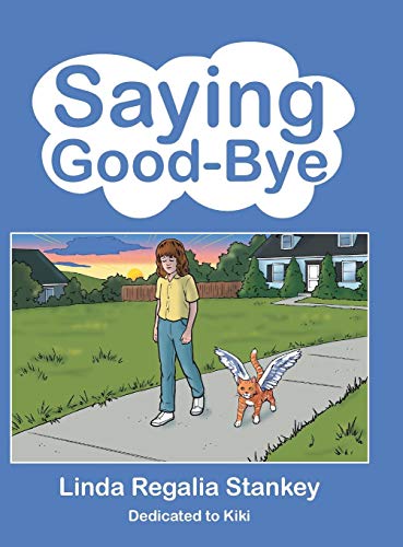 Saying Good-Bye [Hardcover]
