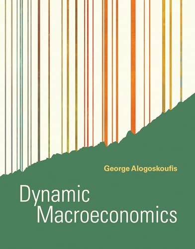 Dynamic Macroeconomics [Hardcover]