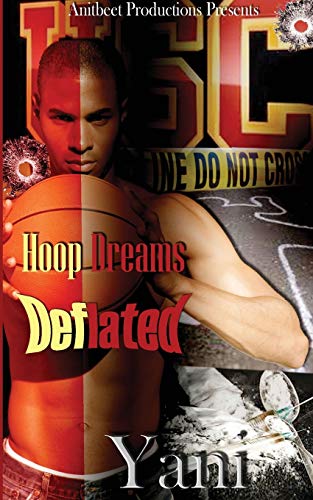 Hoop Dreams Deflated [Paperback]
