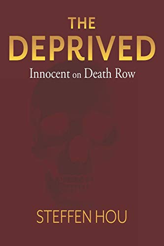 The Deprived Innocent On Death Row [Paperback]