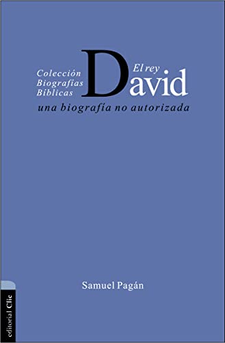 El Rey David Una biografa no autorizada [Paperback]