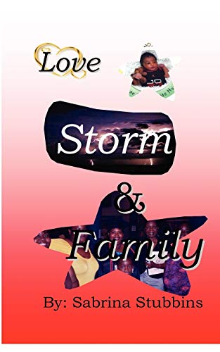 Love, Storm, & Family [Paperback]