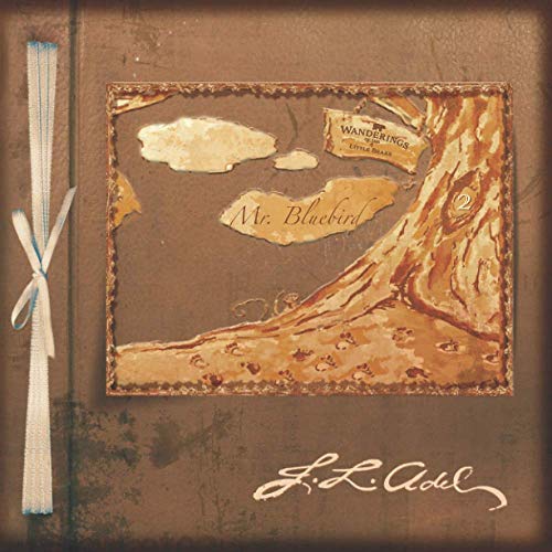 Mr. Bluebird  Wanderings of the 4 Little Bears [Paperback]