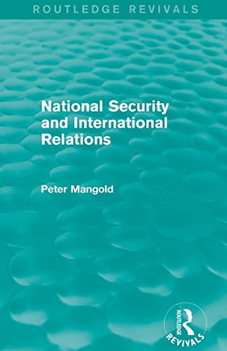 National Security and International Relations (Routledge Revivals) [Paperback]