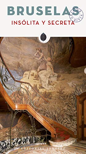 Bruselas inslita y secreta [Paperback]