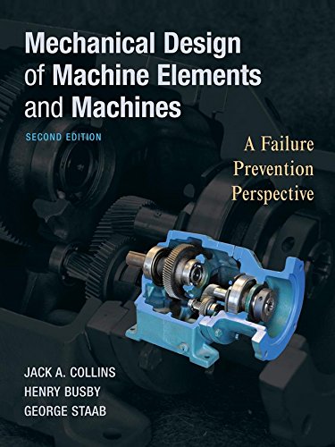 Mechanical Design of Machine Elements and Machines A Failure Prevention Perspec [Hardcover]