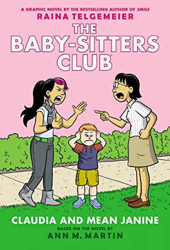 Claudia and Mean Janine A Graphic Novel (The Baby-Sitters Club 4) [Paperback]
