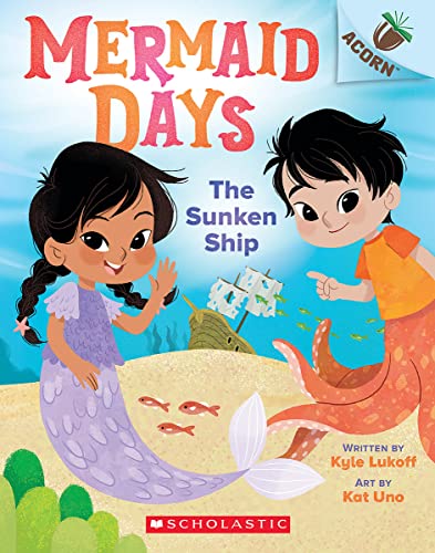 The Sunken Ship An Acorn Book (Mermaid Days 1) [Paperback]