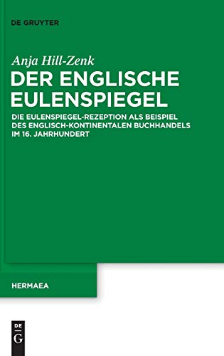 Englische Eulenspiegel  Die Eulenspiegel-Rezeption Als Beispiel des Englisch-Ko [Hardcover]