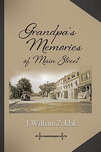 Grandpa's Memories Of Main Street