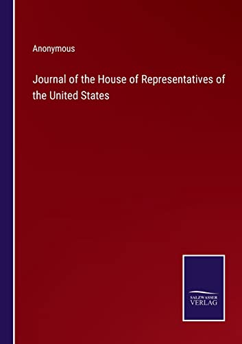 Journal Of The House Of Representatives Of The United States