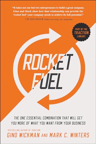 Rocket Fuel The One Essential Combination That Will Get You More of What You Wa [Hardcover]