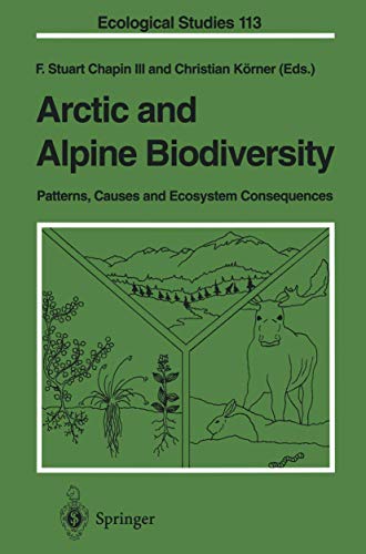Arctic and Alpine Biodiversity Patterns, Causes and Ecosystem Consequences [Paperback]