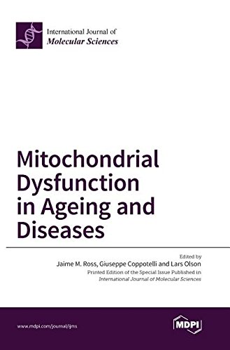 Mitochondrial Dysfunction In Ageing And Diseases [Hardcover]