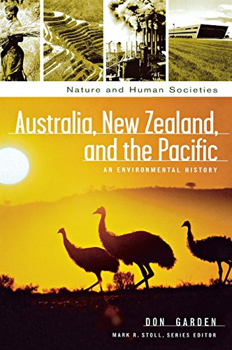 Australia, New Zealand, and the Pacific  An Environmental History [Hardcover]