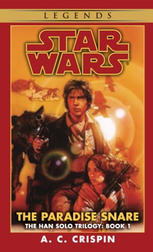 The Paradise Snare Star Wars Legends (The Han Solo Trilogy) [Paperback]
