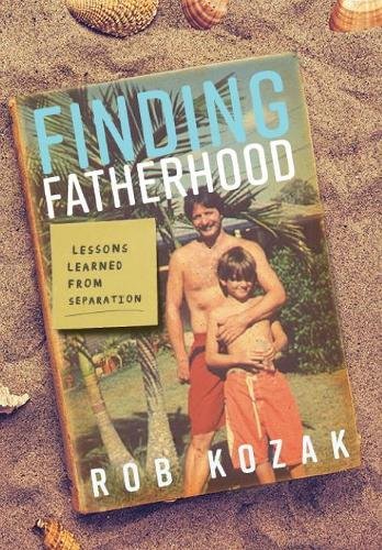 Finding Fatherhood [Hardcover]