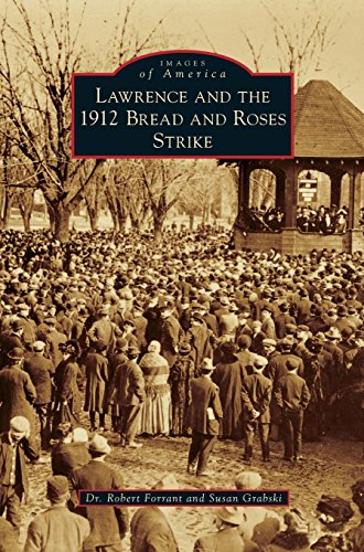 Lawrence and the 1912 Bread and Roses Strike [Hardcover]