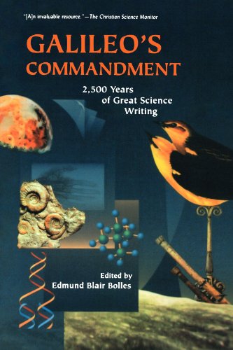 Galileo's Commandment 2,500 Years of Great Science Writing [Paperback]