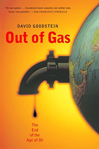 Out of Gas The End of the Age of Oil [Paperback]