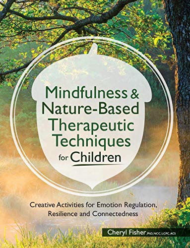 Mindfulness & Nature Based Therapeutic T [TRADE PAPER         ]