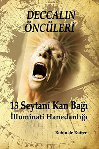 13 Seytani Kan Bagi Illuminati Hanedanligi (turkish Edition) [Paperback]