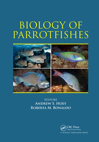 Biology of Parrotfishes [Paperback]