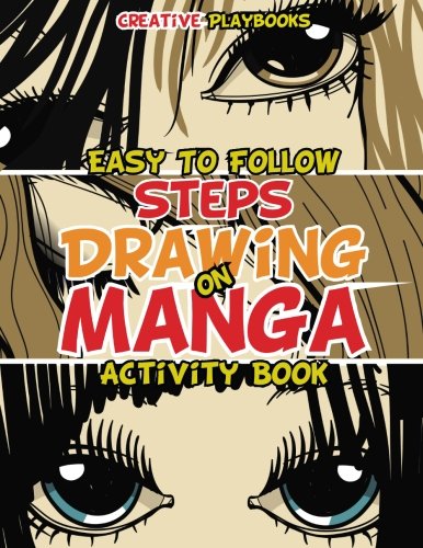 Easy to Follow Steps on Drawing Manga Activity Book [Paperback]