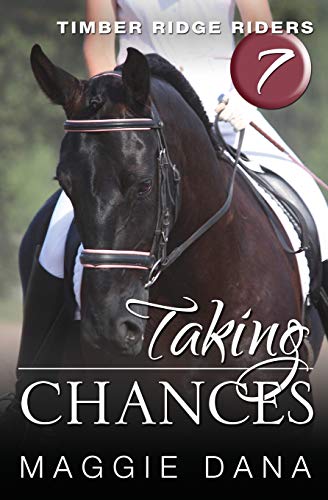 Taking Chances (timber Ridge Riders) (volume 7) [Paperback]