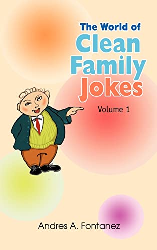 The World Of Clean Family Jokes Volume 1 [Paperback]