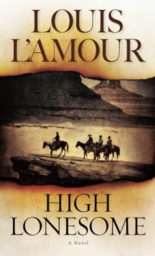 High Lonesome A Novel [Paperback]