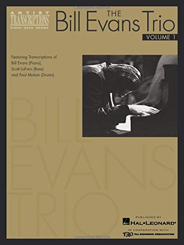 The Bill Evans Trio - Volume 1 (1959-1961) Featuring Transcriptions of Bill Eva [Paperback]