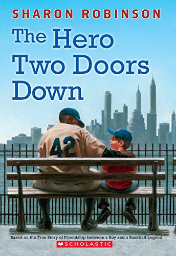 The Hero Two Doors Down Based on the True Story of Friendship Between a Boy and [Paperback]