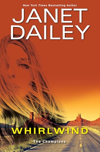 Whirlwind A Thrilling Novel of Western Romantic Suspense [Paperback]