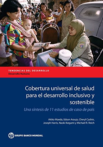Cobertura universal de salud para el desarrollo inclusivo y sostenible Una sn [Paperback]