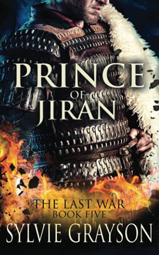 Last War  Book Five, Prince of Jiran a Penrhy Prince Caught Between Duty and D [Paperback]