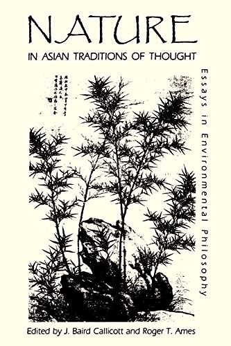Nature In Asian Traditions Of Thought Essays In Environmental Philosophy (suny  [Paperback]