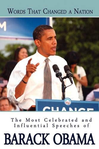 Words That Changed A Nation The Most Celebrated And Influential Speeches Of Bar [Paperback]